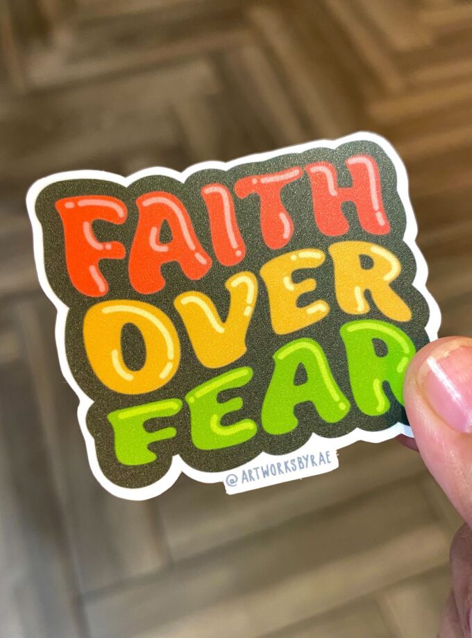 Faith Over Fear